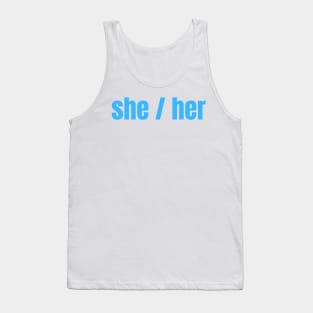 She / Her Pronouns Tank Top